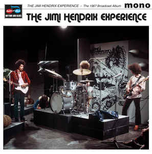 The Jimi Hendrix Experience ‎– The 1967 Broadcast Album  Vinyle, LP, Sortie , Mono