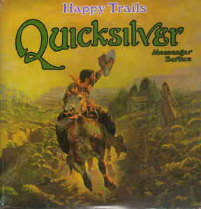 Quicksilver Messenger Service ‎– Happy Trails  Vinyle, LP