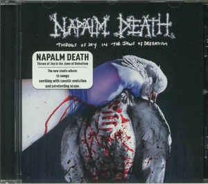 Napalm Death ‎– Throes Of Joy In The Jaws Of Defeatism  CD, Album