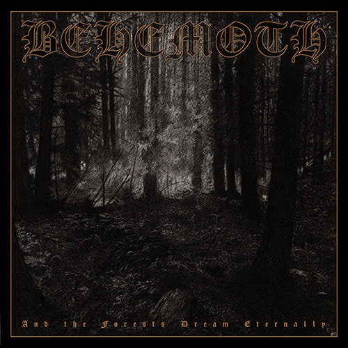 Behemoth  – And The Forests Dream Eternally  Vinyle, 12", EP + Vinyle, LP, Réédition, 180 grammes