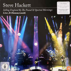 Steve Hackett ‎– Selling England By The Pound & Spectral Mornings: Live At Hammersmith   2 × CD, Album + Blu-ray + DVD-Video, Multichannel, NTSC, Stereo  Edition limitée, Artbook