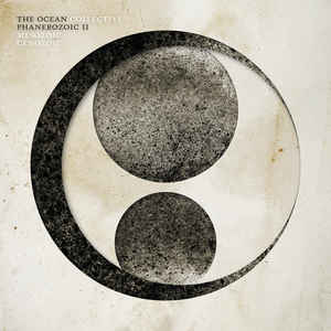 The Ocean Collective ‎– Phanerozoic II: Mesozoic | Cenozoic  Vinyle, LP, Album