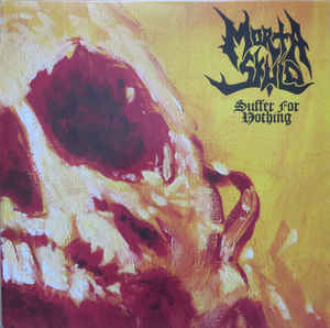 Morta Skuld ‎– Suffer For Nothing Vinyle, LP, Album