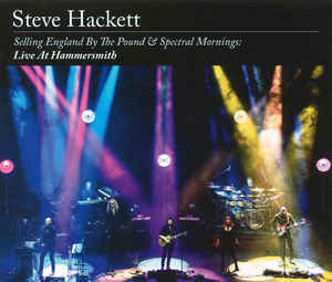 Steve Hackett ‎– Selling England By The Pound & Spectral Mornings: Live At Hammersmith   2 × CD, album, stéréo  + DVD-Video NTSC, Stereo