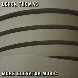 Leron Thomas ‎– More Elevator Music  2 × Vinyle, LP, Album