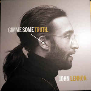 John Lennon ‎– Gimme Some Truth.  4 × vinyle, LP, stéréo  Coffret, compilation, édition limitée