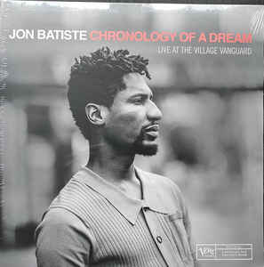 Jon Batiste ‎– Chronology Of A Dream: Live At The Village Vanguard   Vinyle, LP, Album, Stéréo