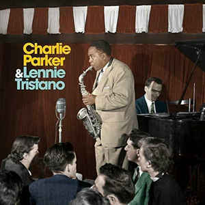 Charlie The Bird Parker & Lennie Tristano ‎– Charlie The Bird Parker & Lennie Tristano  Vinyle, LP, Compilation, Édition limitée, Coloré, Bleu