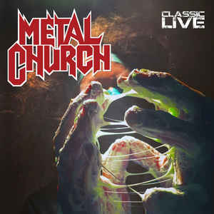 Metal Church ‎– Classic Live  CD, Album