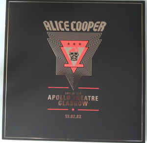 Alice Cooper  ‎– Live At The Apollo Theatre, Glasgow // 19.02.82  2 × Vinyle, LP, Album, Édition limitée