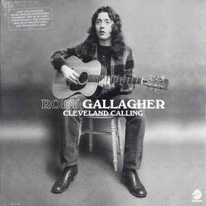 Rory Gallagher ‎– Cleveland Calling  Vinyle, LP, Album