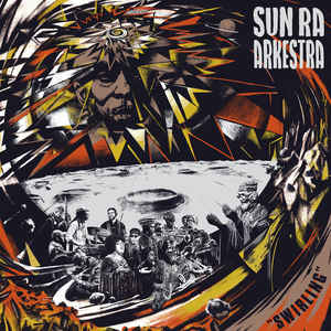 Sun Ra Arkestra ‎– Swirling  2 × Vinyle, LP, Album