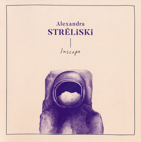 Alexandra Stréliski – Inscape  Vinyle, 12", 45 RPM, Album