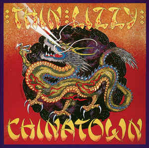 Thin Lizzy ‎– Chinatown  Vinyle, LP, Album, Réédition, 180gr