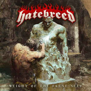 Hatebreed ‎– Weight Of The False Self  CD, Album, Stereo