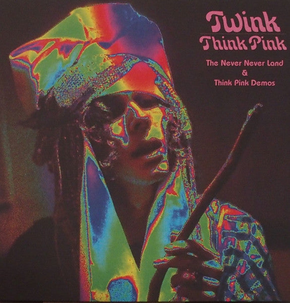 Twink – The Never Never Land And Think Pink Demos  Vinyle, LP, Album, Gatefold