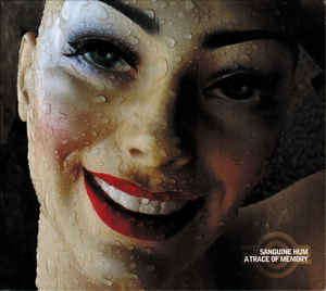 Sanguine Hum ‎– A Trace Of Memory  CD, Album, Stereo