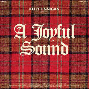 Kelly Finnigan ‎– A Joyful Sound  Vinyle, LP, Stéréo