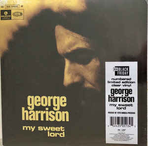 George Harrison ‎– My Sweet Lord  Vinyle, 7 ", Unique, Édition Limitée, Numérotée, Réédition, Transparent