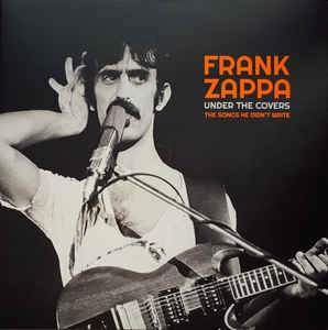 Frank Zappa ‎– Under The Covers (The Songs He Didn't Write)  2 × Vinyle, LP, Compilation
