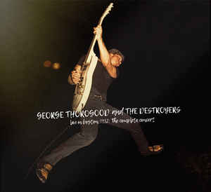George Thorogood & The Destroyers ‎– Live In Boston 1982 - The Complete Concert   4 × Vinyle, LP, Album, Édition Deluxe Rouge marbre