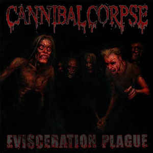 Cannibal Corpse ‎– Evisceration Plague  CD, Album + DVD-Video NTSC Digipak