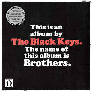 The Black Keys ‎– Brothers  2 × Vinyle, LP, Album, Édition Deluxe, Réédition, Remasterisé, 10e anniversaire