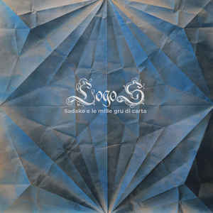Logos  ‎– Sadako E Le Mille Gru Di Carta  2 × Vinyle, LP, Album, Blue Diamond