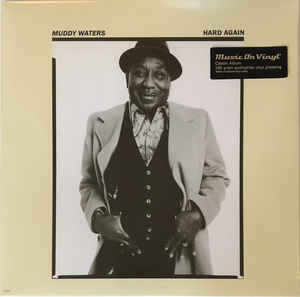Muddy Waters ‎– Hard Again  Vinyle, LP, Album, Réédition, 180gr