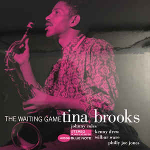 Tina Brooks ‎– The Waiting Game  Vinyle, LP, Album, Réédition, Stéréo, 180g, Gatefold