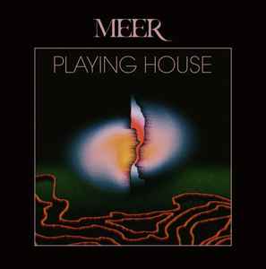 Meer ‎– Playing House  2 × Vinyle, LP, Stéréo