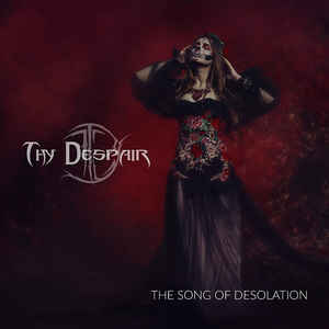 Thy Despair ‎– The Song Of Desolation  CD, Album