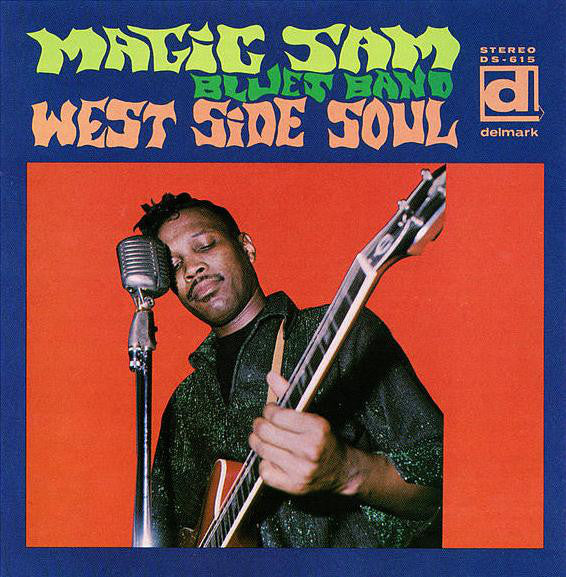 Magic Sam Blues Band – West Side Soul Vinyle, LP, Album, Réédition