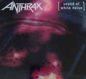 Anthrax ‎– Sound Of White Noise  CD, Album, Réédition