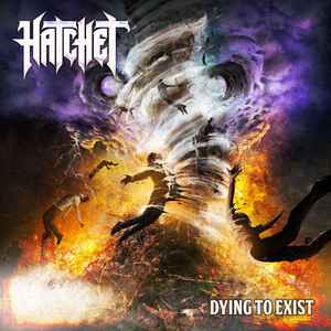 Hatchet  ‎– Dying To Exist   Vinyle, LP, Album,  Yellow Splatter