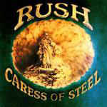 Rush ‎– Caress Of Steel  CD, Album, Réédition, Remasterisé