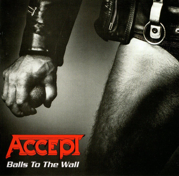 Accept – Balls To The Wall  CD, Album, Réédition, Remasterisé