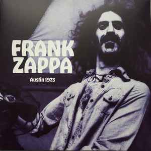 Frank Zappa ‎– Austin 1973  2 × Vinyle, LP, Gatefold