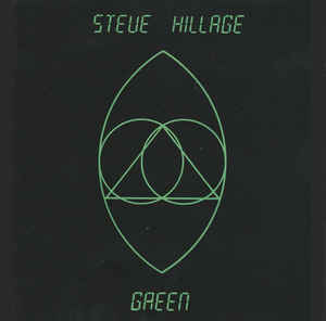 Steve Hillage ‎– Green  CD, Album, Réédition, Remasterisé
