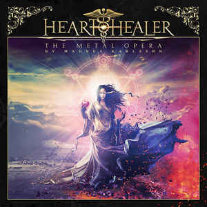 Heart Healer ‎– The Metal Opera By Magnus Karlsson  CD, Album