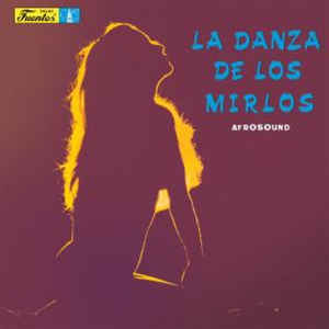 Afrosound ‎– La Danza de Los Mirlos  Vinyle, LP, Album, Réédition, Remasterisé