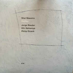 Shai Maestro ‎– Human  Vinyle, LP, Album