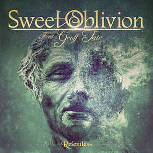 Sweet Oblivion  Feat. Geoff Tate ‎– Relentless CD, Album