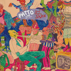 Patto  ‎– And That's Jazz: Live 1971-1973 -  CD + DVD-Video