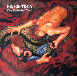 Big Big Train ‎– The Underfall Yard  3 × Vinyle, LP, Album, Tri-Fold