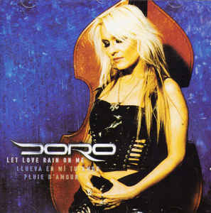 Doro ‎– Let Love Rain On Me  CD, EP,