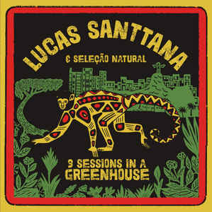 Lucas Santtana E Seleção Natural ‎– 3 Sessions In A Greenhouse  Vinyle, LP, Album, Réédition, Remasterisé, Rouge