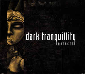 Dark Tranquillity ‎– Projector CD, Album, Réédition, Remasterisé, Slipcase