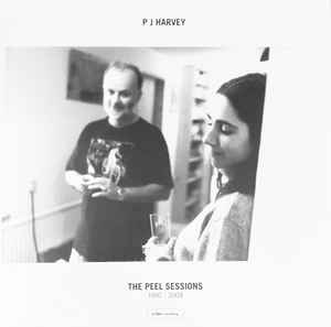 P J Harvey ‎– The Peel Sessions 1991 - 2004  Vinyle, LP, Album, Réédition