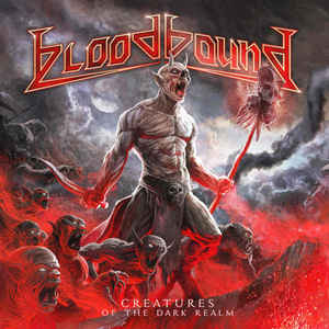 Bloodbound ‎– Creatures Of The Dark Realm  CD, Album